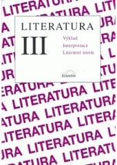 kniha Literatura III výklad, interpretace, literární teorie, Scientia 1999