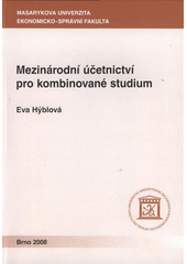 kniha Mezinárodní účetnictví pro kombinované studium, Masarykova univerzita 2008