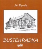 kniha Buštěhradka, Radix 2005