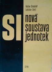kniha Nová soustava jednotek, SPN 1981