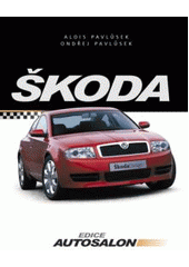 kniha Škoda Laurin & Klement, CPress 2007