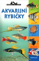 kniha Akvarijní rybičky, Slovart 2004