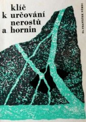 kniha Klíč k určování nerostů a hornin Pom. kniha pro školy všeobec. vzdělávací a pedagog., SPN 1967