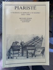 kniha Piaristé v Čechách, na Moravě a ve Slezsku 1631-1950, Scholea Piae Prievidza 1992