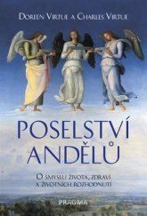 kniha Poselství andělů O smyslu života, zdraví a životních rozhodnutí, Pragma 2017
