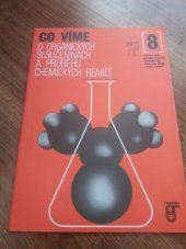 kniha Co víme o organických sloučeninách a průběhu chemických reakcí pracovní sešit pro žáky 8. ročníku základních škol a pro žáky nižších ročníků [víceletých] gymnázií, Prospektrum 1994