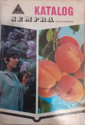 kniha Ovocné a okrasné dřeviny Katalog Sempra, závod Flora-Kroměříž, Merkur 1974