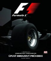 kniha F 1 Formula 1 : úplný obrazový průvodce, Mladá fronta 2010