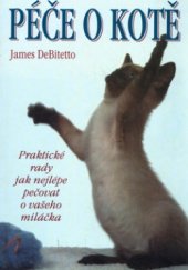 kniha Péče o kotě praktické rady, jak nejlépe pečovat o vašeho miláčka, Pragma 2000