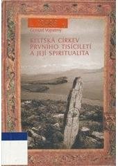 kniha Keltská církev prvního tisíciletí a její spiritualita, L. Marek  2002