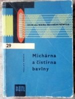 kniha Míchárna a čistírna bavlny pomocná kniha pro 2. roč. prům. škol textilních, SNTL 1967