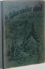 kniha U táborového ohně v údolí Lovce jelenů, Vojtěch Šeba 1946