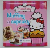 kniha Hello Kitty Muffiny a cupcaky, Svojtka & Co. 2015