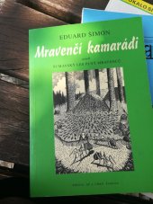 kniha Mravenčí kamarádi, aneb, Šumavský les plný mravenců, Správa Národního parku Šumava 2000