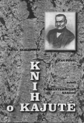 kniha Kniha o Kajutě, neboli, Charakteristiky národů, Město Znojmo, odbor školství a kultury, za spolupráce s Městskou knihovnou Znojmo 2006