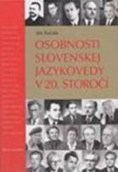 kniha Osobnosti slovenskej jazykovedy v 20. storočí, Matica slovenská 2017