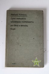 kniha Úplná methodická učebnice esperanta pro školy a samouky ... Methoda Kühnlova, s.n. 1912