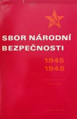 kniha Sbor národní bezpečnosti 1945-1948, Naše vojsko 1977