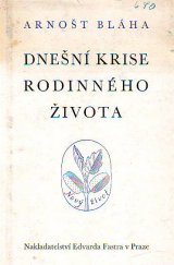 kniha Dnešní krise rodinného života, Edvard Fastr 1947