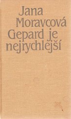 kniha Gepard je rychlejší Příběh jednoho života, Československý spisovatel 1983