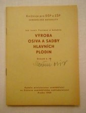 kniha Výroba osiva a sadby hlavních plodin [určeno] pro potř. učitelů D[ružstevní] Š[koly] P[ráce] a Z[emědělské] Š[koly] P[ráce], SZN 1959