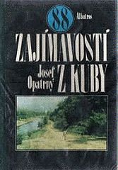 kniha 88 zajímavostí z Kuby pro čtenáře od 12 let, Albatros 1983