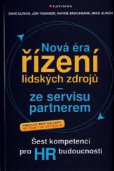 kniha Nová éra řízení lidských zdrojů - ze servisu partnerem, Grada 2014