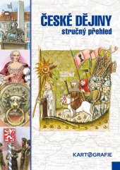 kniha České dějiny Stručný přehled, Kartografie Praha 2022