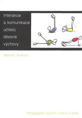 kniha Interakce a komunikace učitelů tělesné výchovy, Paido 2011