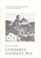 kniha Katechismus památkové péče, Státní ústav památkové péče a ochrany přírody 1991
