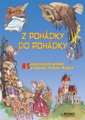 kniha Z pohádky do pohádky, Rebo 2008