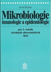 kniha Mikrobiologie, imunologie a epidemiologie pro 2. ročník středních zdravotnických škol, Scientia medica 1996