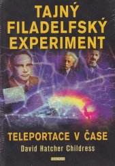 kniha Tajný filadelfský experiment Teleportace v čase, Fontána 2025