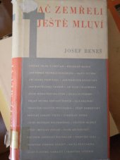 kniha Ač zemřeli ještě mluví Medailonky čes. kat. vlasteneckých kněží, Ústřední církevní nakladatelství 1964