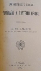 kniha Putování k svatému hrobu, J. Otto 1907