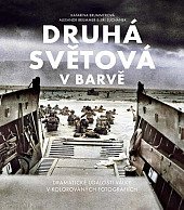 kniha Druhá světová v barvě, Extra Publishing 2019