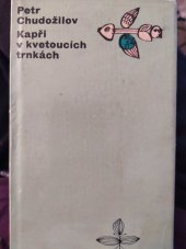 kniha Kapři v kvetoucích trnkách, Československý spisovatel 1969