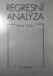 kniha Regresní analýza celost. vysokošk. učebnice pro stud. matematicko-fyz. a přírodověd. fakult, Academia 1989