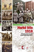 kniha Horké léto 1918 Čechoslováci ve víru ruské občanské války, Epocha 2018