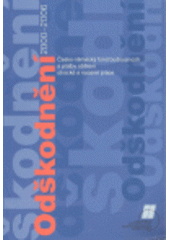 kniha Odškodnění 2000-2006 Česko-německý fond budoucnosti a platby obětem otrocké a nucené práce, Česko-německý fond budoucnosti 2007