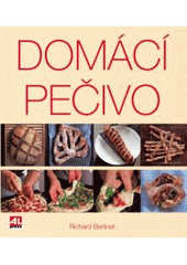 kniha Domácí pečivo, Alpress 2008