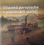 kniha Vltavská paroplavba v proměnách staletí, Professional Publishing 2023