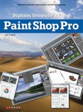 kniha Digitální fotografie v Corel Paint Shop Pro, CPress 2010