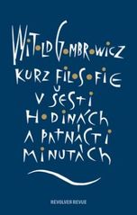 kniha Kurz filosofie v šesti hodinách a patnácti minutách, Revolver Revue 2010