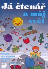 kniha Já čtenář a můj svět čítanka pro 4. ročník základní školy, Fortuna 1996