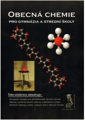 kniha Obecná chemie pro gymnázia a střední školy, Radek Veselý 2011