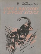 kniha Lovy a malování v divoké Africe, B. Janda 1926