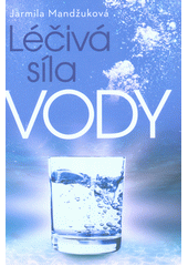 kniha Léčivá síla vody, Fortuna Libri 2019