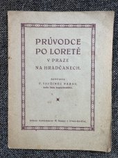 kniha Průvodce po Loretě v Praze na Hradčanech, Knapp 1900