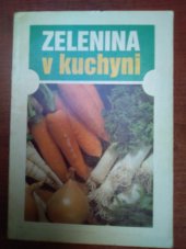 kniha Zelenina v kuchyni, SZN 1988